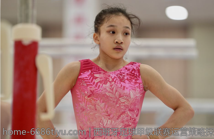 西班牙足球甲级联赛运营策略探讨